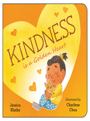cover image of Kindness Is a Golden Heart